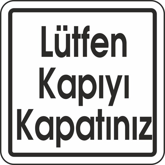 Extra Fix Uyarı Levhası Pvc Lütfen Kapıyı Kapatınız  