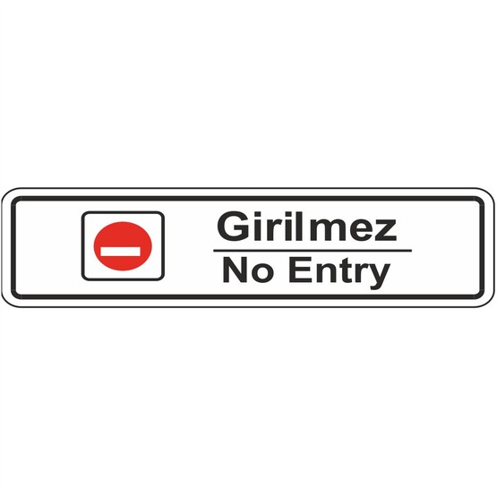 Extra Fix Uyarı Levhası Pvc Girilmez-No Entry  