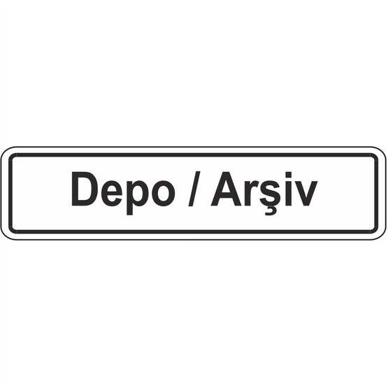 Extra Fix Uyarı Levhası Pvc Depo Arşiv  