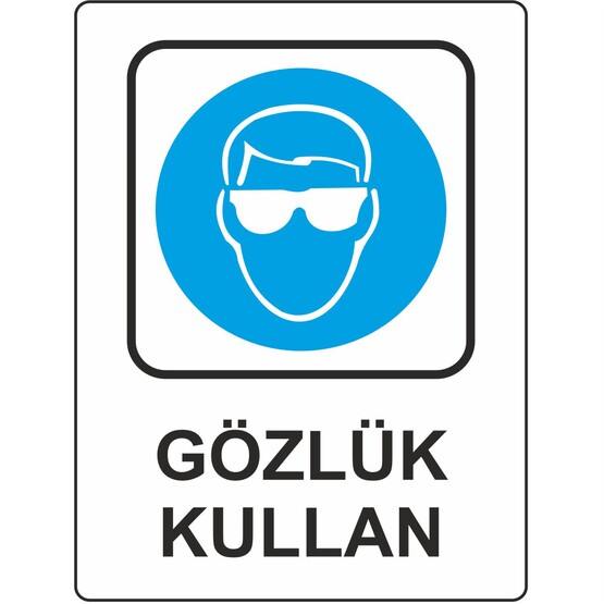 Extra Fix Uyarı Levhası Pvc Gözlük Kullan  