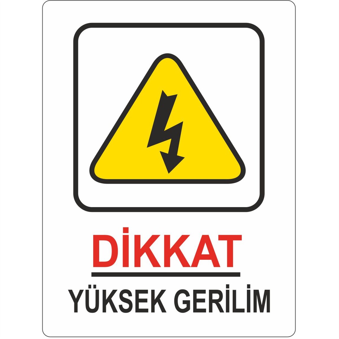    Extra Fix Uyarı Levhası Pvc Dikkat Yüksek Gerili   