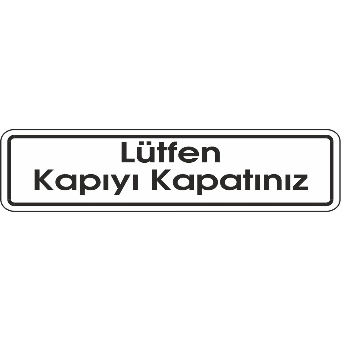    Extra Fix Uyarı Levhası Pvc Lütfen Kapıyı Kapatınız   