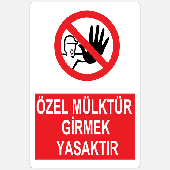 Ekstrafix Yul-436 25x35cm Özel Mülk Girmek Yasaktır 